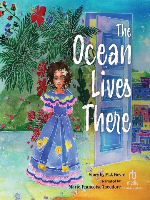 Title details for The Ocean Lives There by M.J. Fievre - Available